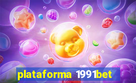 plataforma 1991bet